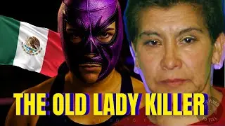 The Old Lady Killer: The True Story Behind Mexico City&rsquo;s Fear