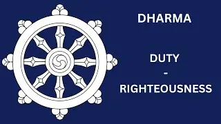 Dharma - Duty And Righteousness |