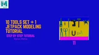 10 Tools Set + 1 Jetpack Modeling Tutorial in 3D Maya I 14 Min I Lets Animate #106