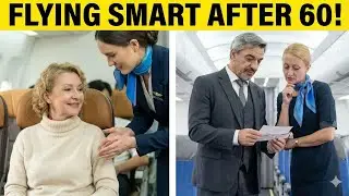 Flying After 60  9 Hidden Travel Perks MOST Seniors Never Notice!