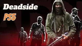 Deadside auf PlayStation: Spielerzahlen, von denen PC-Spieler nur tr&auml;umen k&ouml;nnen!