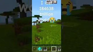 I lost my 184638 trillion world 😭😭#shorts