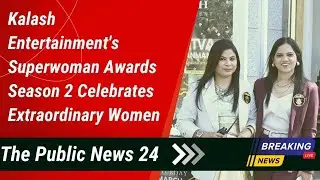 The Surprising Truth About Superwoman Awards Nobody Tells You Kalash Entertainment's Superwoman #ppj