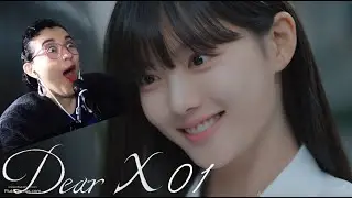 Dear X (친애하는 X) Ep. 1 Reaction | I STAN A PSYCHO QUEEN