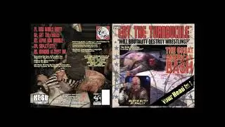 EAT THE TURNBUCKLE The Great American Bash Your Head full album (HPGD / Horror Pain Gore Death)