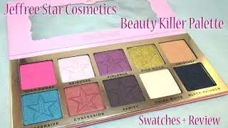 Beauty Killer Palette by Jeffree Star Cosmetics Swatches + Review