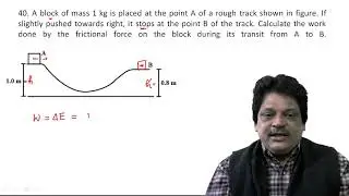 A block of mass&nbsp;1&nbsp;kg&nbsp;is placed at the point&nbsp;A&nbsp;of a rough track shown in figure. If slightly pushed