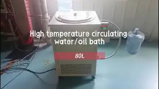 80L High temperature circulating water/oil bath