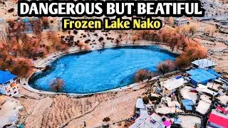Finding Heaven In -18🥶//Frozen Nako Lake//Kalpa To Nako