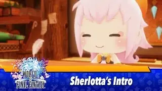 World of Final Fantasy: Sherlotta's Intro