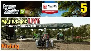 Multiplayer LIVE on Kinlaig with RustyMoney & Friends / Ep 5 / FS25
