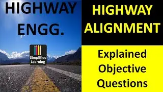 Highway Alignment | Explained MCQs of Highway Engineering