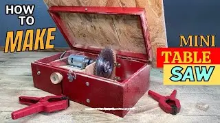 Homemade Mini Table Saw from an Old Box