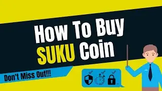 How To Buy Suku Coin (SUKU)