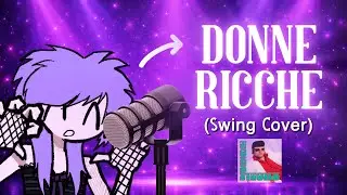 &ldquo;DONNE RICCHE&rdquo; di Tony Pitony ma &egrave; SWING! 