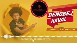 PİYANİST ALİ DENGBEJ KAVAL