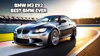 The Ultimate Performance of the BMW M3 E92 Revealed