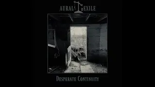 Aural Exile - Desperate Continuity