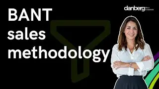 Mastering the BANT Sales Methodology: Boost Your Sales Success! | Danberg Micro-Credentials