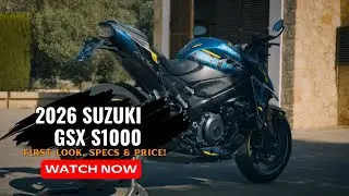 2026 Suzuki GSX-S1000 First Look, Specs, Price & New Upgrade Features