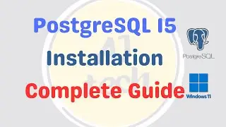 How to Install PostgreSQL 15 on Windows 11  Complete guide  pgAdmin 4 | 