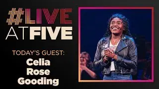 Broadway.com #LiveatFive with Celia Rose Gooding of JAGGED LITTLE PILL