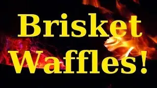 Brisket Waffles!
