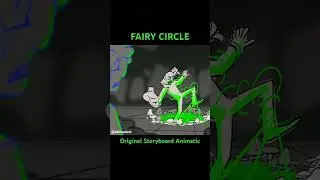 FAIRY CIRCLE - Original #storyboard #animatic #animation #cartoon