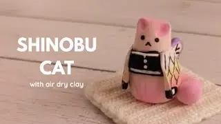 Shinobu Kocho Cat Clay Art 🦋🐱 | Relaxing Air-Dry Clay Sculpting Process