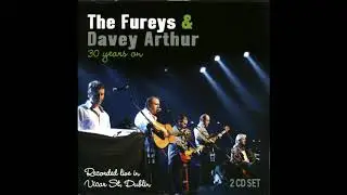 The Fureys & Davey Arthur/ This one's for you