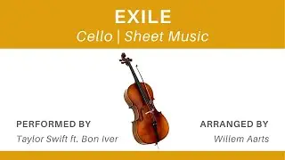 Exile - Taylor Swift ft. Bon Iver | Cello | Sheet Music