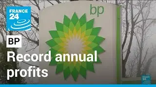 Surging energy prices: BP's profits double to $27,7 billion, dividend increased &bull; FRANCE 24