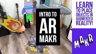 Skill-Builder: Intro to AR Makr!