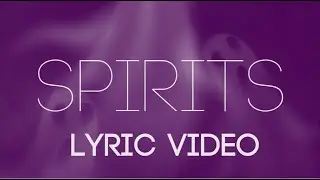Grapevine - Spirits (Lyric Video)
