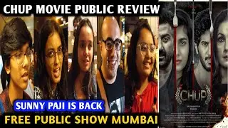 Chup Movie FREE SHOW Public Review | Sunny Deol | Dulquer Salmaan | R Balki | Pooja Bhatt | Mumbai