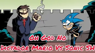 Oh God No:(Dictador Mario Vs Sonic SH) 🎵🎶Friday Night Funkin🎶🎵