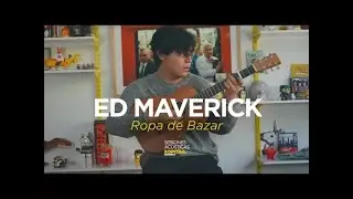 Ed Maverick - Ropa de Bazar (Sesiones Acústicas de Sopitas)