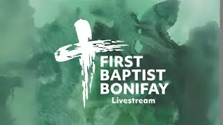 Sunday Morning Worship First Baptist Bonifay, December 28, 2025