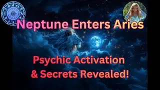 🪐🔮Нептун входит в Овен🌠 Психическая активация и раскрытие секретов! - 26 января 2026 г.