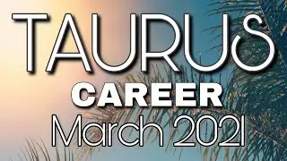 TAURUS CAREER 🦋 FROM STRESS TO SUCCESS!! 💫👏🏼 MARCH 2021 CAREER & MONEY TAROT READING