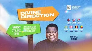 SOW PRAYERS -  DIVINE DIRECTION - 7TH JULY. 2025 || DR. WALE OLASOJI