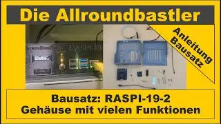 Bausatz: RASPI-19-2 - Geh&auml;use f&uuml;r Raspberry Pi4 mit Display, L&uuml;fter,usw