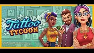 Tattoo Tycoon &mdash; геймплей на ПК