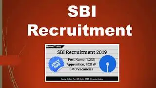 SBI Recruitment 2019 Apply 1,233 Apprentice, SCO & BMO Vacancies