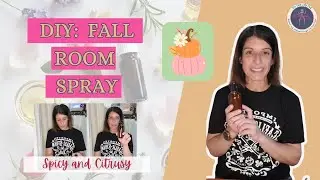 DIY:  Fall Room Spray with Essential Oils