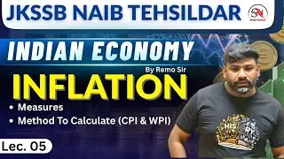 Measures to Control Inflation | Methods to Calculate Inflation | CPI & WPI | JKSSB Naib Tehsildar