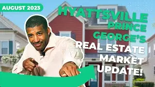 WHATS NEW! in the Hyattsville Real Estate Market  in August 2023