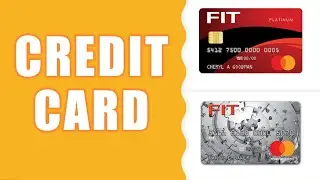 Fit MasterCard Credit Card Review