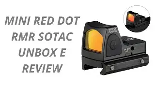 UNBOX E REVIEW. MINI RED DOT RMR SOTAC CLONE DO TRIJICON.