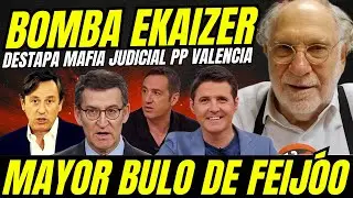 EKAIZER DESTAPA MAFIA JUDICIAL PP VALENCIA 